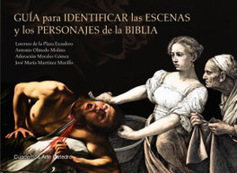 CATEDRA, Guía para identificar las escenas y los personajes de la Biblia - Lorenzo de la Plaza Escudero