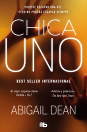 Chica uno, Abigail Dean - B de Bolsillo