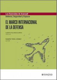 ARANZADI, El marco internacional de la defensa - Ramon Terol Gomez