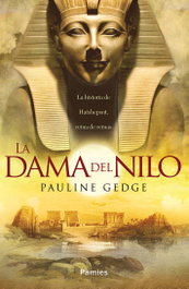 La dama del Nilo, Pauline Gedge - Pamies Editorial