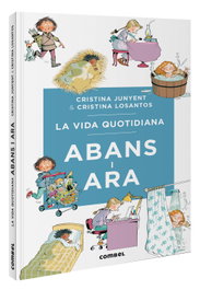 La vida quotidiana abans i ara, Maria Cristina Junyent Rodríguez - COMBEL