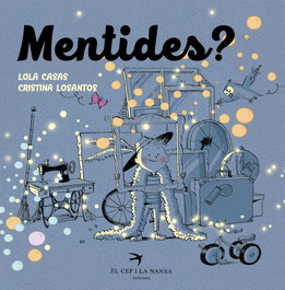 Mentides?, vv.aa. - EL CEP I LA NANSA