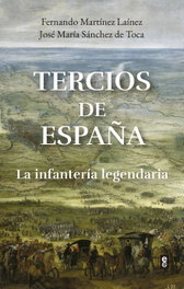 Tercios de España, Fernando Martínez Laínez - EDAF EDITORIAL