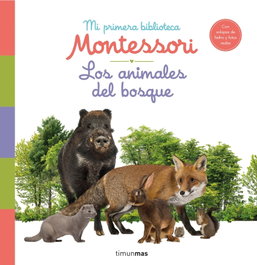 TIMUN MAS, Los animales del bosque. Mi primera biblioteca Montessori