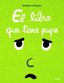 El libro que tiene pupa, Cédric Ramadier - LOGUEZ EDICIONES
