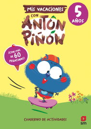 SM, Mis vacaciones con Antón Piñón 5 años - SM