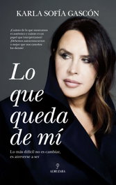 Lo que queda de mí, Karla Sofía Gascón Ruiz - ALMUZARA EDITORIAL