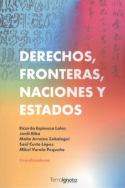 TERRA IGNOTA, Derechos, fronteras, naciones y estados - AA.VV.