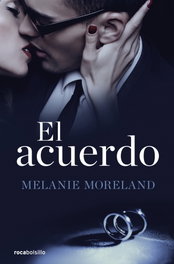 El acuerdo, Melanie Moreland - TERCIOPELO-ATRIL