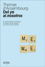 DEL YO AL NOSOTROS, Thomas d'Ansembourg - ARPA EDITORES