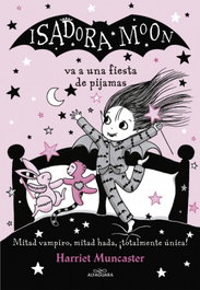 Alfaguara, Isadora Moon va a una fiesta de pijamas - Harriet Muncaster