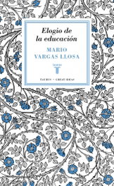 Elogio de la educación, Mario Vargas Llosa - TAURUS