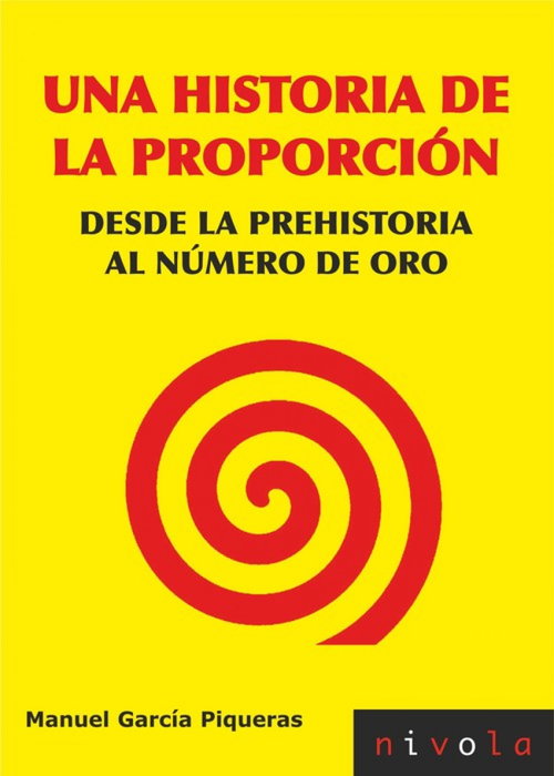 Una historia de la proporción, Manuel García Piqueras - NIVOLA
