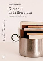 EL MENÚ DE LA LITERATURA, María Rosal Nadales - COMARES
