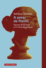 A pesar de Platón, Adriana Cavarero - GALAXIA GUTENBERG