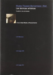 Las técnicas artísticas. 1. De la Edad Media al Renacimiento, AKAL