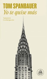 Yo te quise más, Tom Spanbauer - MONDADORI