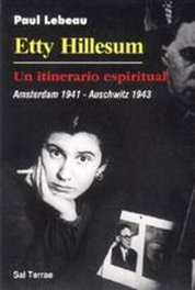ETTY HILLESUM, UN ITINERARIO ESPIRITUAL, Paul Lebeau - SALTERRAE