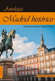 Madrid histórico, VV.AA. - MAR EDITORES