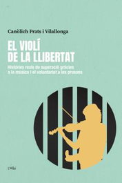 El violí de la llibertat, Canòlich Prats i Vilallonga - L'ALBI