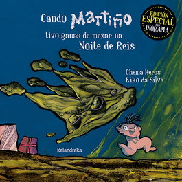 KALANDRAKA, CANDO MATIÑO TIVO GANAS DE MEXAR NA NOITE DE REIS - Chema Heras