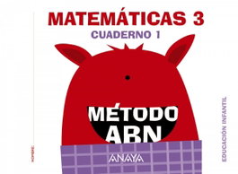 ANAYA, Nivel III Cuaderno Matemáticas 1 ABN - Infantil 5 Años