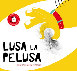 Lusa la pelusa, María Isabel Correa Velásquez - APILA