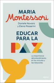 Educar para la paz, Maria Montessori - URANO EDITORIAL