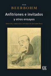 Anfitriones e invitados y otros ensayos, Max Beerbohm - KRK EDICIONES