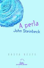 A perla, John Steinbeck - GALAXIA
