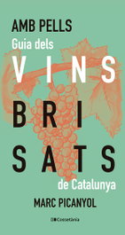 COSSETANIA EDICIONS Amb pells: Guía de los vinos brisats de Cataluña