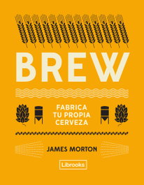 LIBROOKS, BREW: FABRICA TU PROPIA CERVEZA
