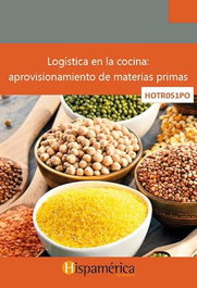 HISPAMERICA BOOKS Logística en cocina - Desarrollos Didácticos SA de CV