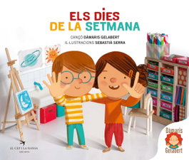 Els dies de la setmana, Dàmaris Gelabert - EL CEP I LA NANSA