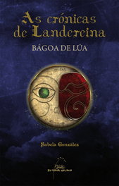 Bágoa de lúa, Sabela González Panizo - GALAXIA