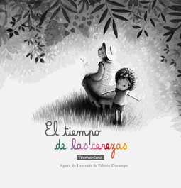 TRAMUNTANA El tiempo de las cerezas, Agnès de Lestrade