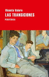Las Transiciones, Vicente Valero - PERIFERICA EDITORIAL