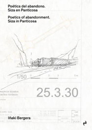 Asimétricas Ediciones, Poética del abandono: Siza en Panticosa - Asimétricas Ediciones