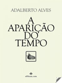 A Aparição do Tempo, Adalberto Alves - ALTHUM.COM