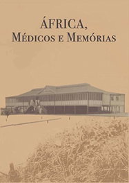 África, médicos e memorias, AA.VV. - PARTENON EDIÇOES