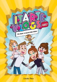 ESTRELLA POLAR ITARTE VLOGS FAMILY 2. ELS ITARTE I ELS SECRET DELS FOLLETS