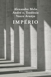 IMPÉRIO, Melo/A. Teodósio/Vasco Araújo - DOCUMENTA