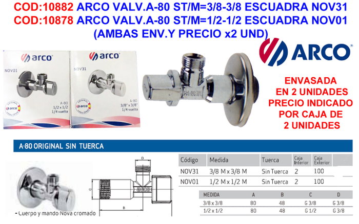 Arco Válvula Llave Escuadra A-80 3/8-3/8 Arco Válvula Llave Escuadra A-80 3/8-3/8