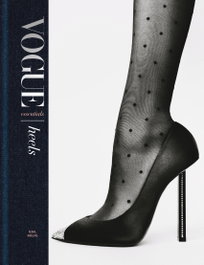 OCTOPUS PUBLISHING GROUP, VOGUE ESSENTIALS: HEELS, GAIL ROLFE - OCTOPUS PUBLISHING GROUP