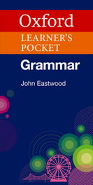 Oxford Learner's Pocket Grammar, John Eastwood - OXFORD UNIVERSITY PRESS