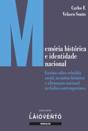 Memoria histórica e identidad nacional, Carlos F. Velasco Souto - LAIOVENTO (IBD)