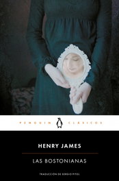 Las bostonianas, Henry James - PENGUIN CLASICOS