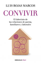 Convivir, Luis Rojas Marcos - DEBOLSILLO