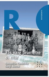 Els vaig prometre el mar, Sebastián Gertrúdix - ASOCIACIO MESTRES ROSA SENSAT