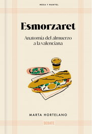 Esmorzaret, Marta Hortelano - DEBATE